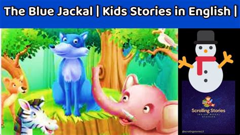 The Blue Jackal Kids Stories In English Scrolling Stories Bedtime