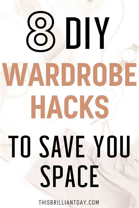 8 Diy Wardrobe Hacks To Save You Space Diy Wardrobe Useful Life