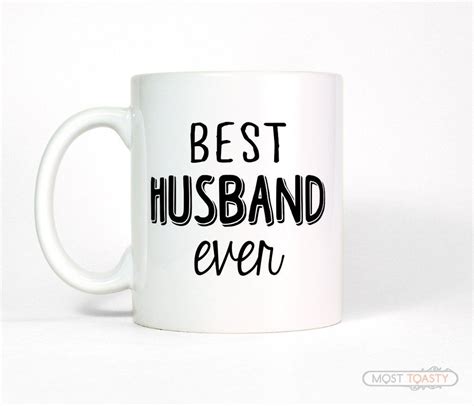 We've got ideas for father's day, his birthday, christmas and beyond. Best Husband Ever Ceramic Coffee Mug | Valentine gifts for ...