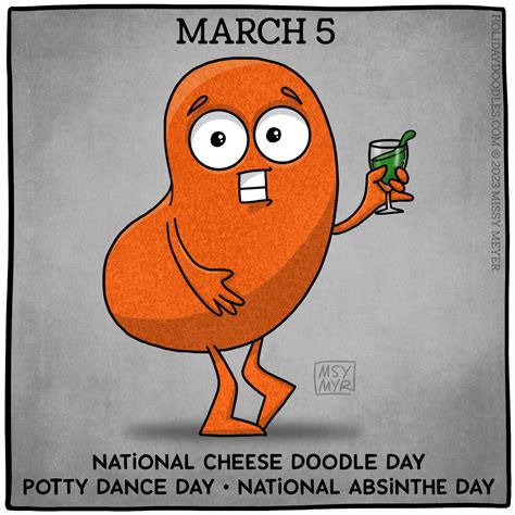 March 5 Every Year National Cheese Doodle Day Potty Dance Day
