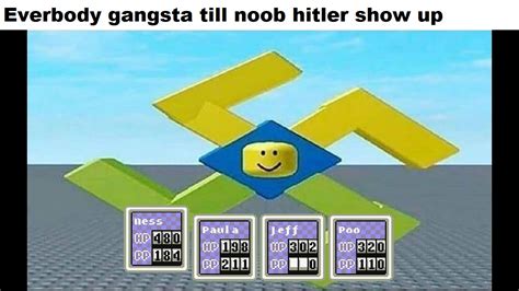Everybody Gangsta Till Nazi Noob Show Up Format Not My Own R