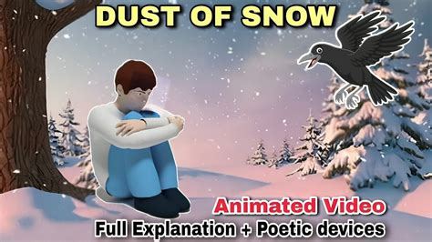 Dust Of Snow Class 10 Dust Of Snow Class 10 Animation Poetic