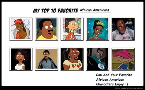 My Top 10 Favorite African American Characters By Sithvampiremaster27