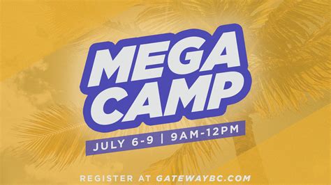 Mega Camp 2021 Gateway Baptist Church