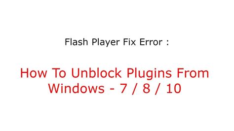 How To Unblock Plugins From Windows 7 8 10 Youtube