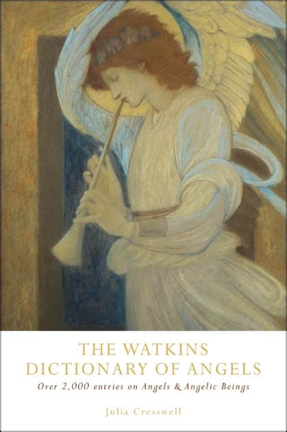The Watkins Dictionary Of Angels Por Julia Cresswell En Ibooks