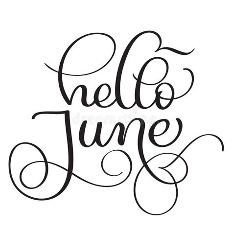 Hello June Text On White Background Vintage Hand Drawn Calligraphy