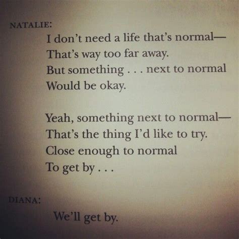 Normality highly values its normal man. this was my favorite part. | Next to normal, Musicals, Broadway musicals