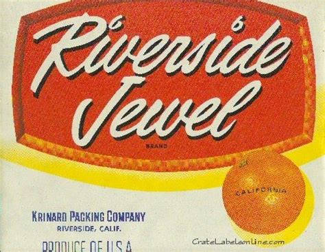 Riverside Jewel Oranges Riverside California Orange Crate Labels