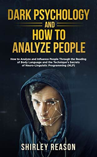 Dark Psychology And How To Analyze People Let Me Read