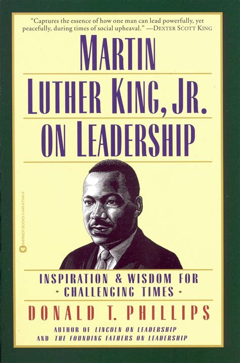 Martin Luther King, Jr., on Leadership by Donald T. Phillips | Hachette