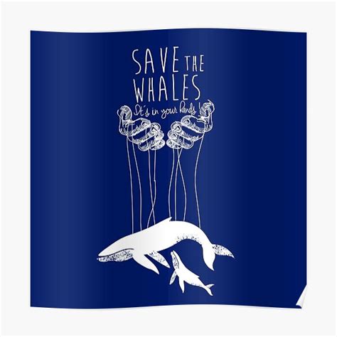 Save The Whales Posters Redbubble
