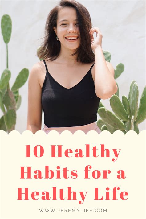 10 Healthy Habits For A Healthy Life Healthy Habits Developing
