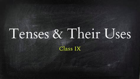 Class Ix Tenses Lecture 2 Youtube