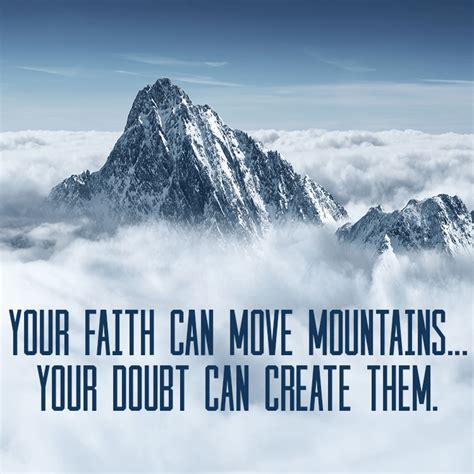 Faith Can Move Mountains