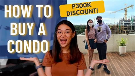 Condo Buying Experience Step By Step Real Estate 101 Philippines
