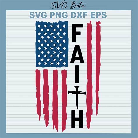 Distressed American Flag Faith Svg Usa Flag Faith Svg Png Cut Files