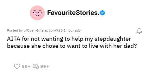 aita for not wanting to help my stepdaughter because she chose to want to live with her dad