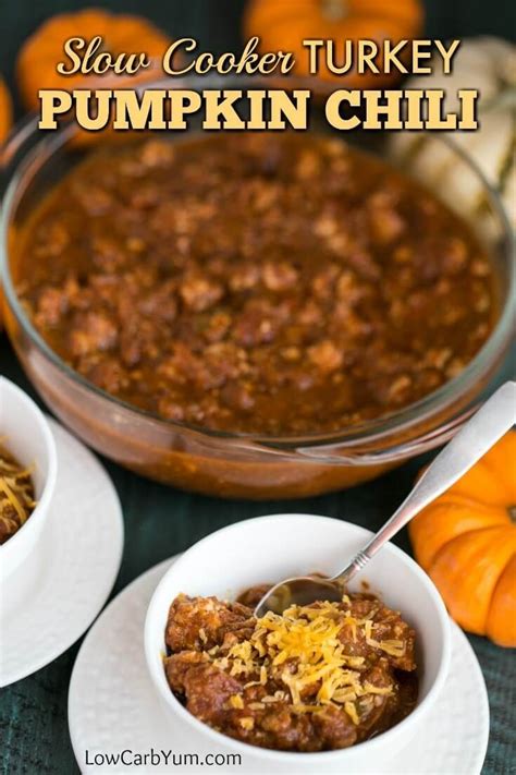 An Easy To Make Turkey Pumpkin Chili Made In The Slow Cooker It S