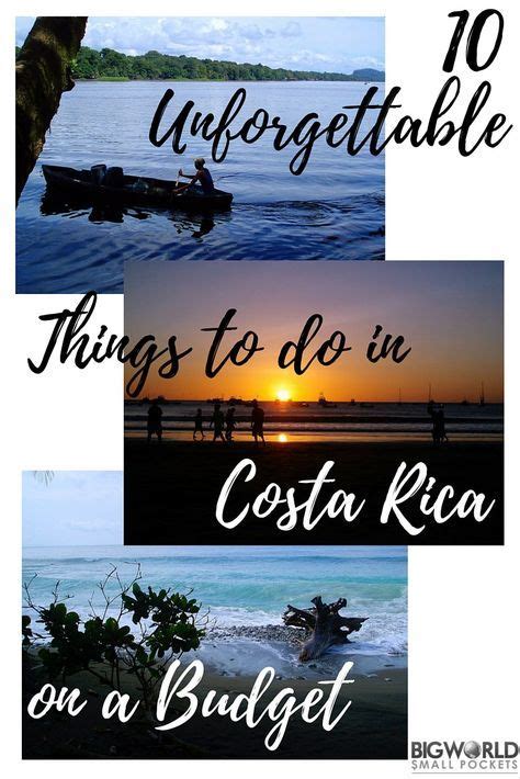10 Unforgettable Things To Do In Costa Rica On A Budget Costa Rica