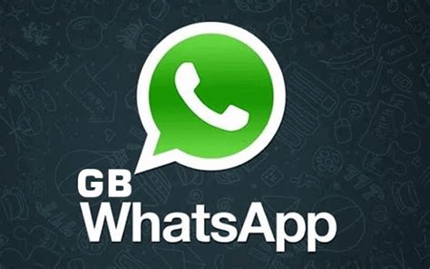 Gb Whatsapp A Comprehensive Exploration Of Features Safety
