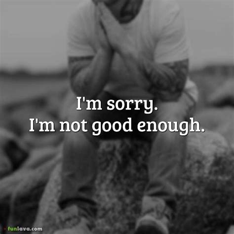Sad Quotes About Not Being Good Enough