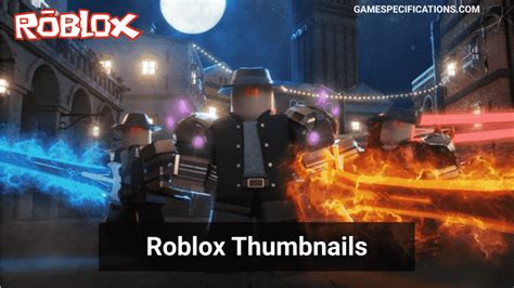 Roblox Thumbnails An Ultimate Guide On Awesome Thumbnails Generation