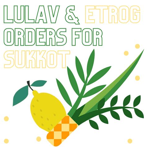 Lulav And Etrog Orders