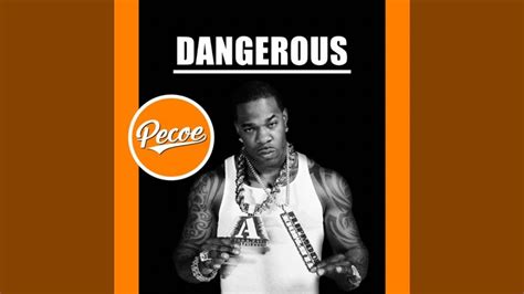 Busta Rhymes Dangerous Pecoe Remix Youtube