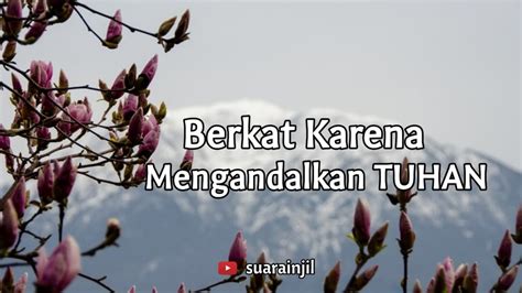 Berkat Karena Mengandalkan TUHAN Renungan Dan Doa Malam Suara Injil