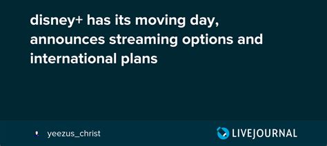 Disney Has Its Moving Day Announces Streaming Options