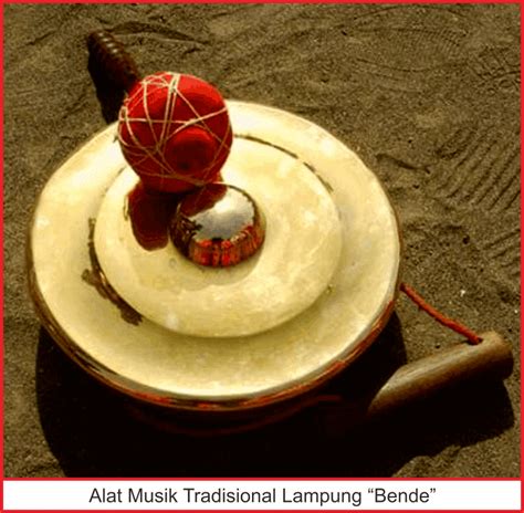 Bende merupakan alat musik tradisional yang berasal dari lampung. 36 Alat Musik Tradisional Indonesia Lengkap 34 Provinsi ...