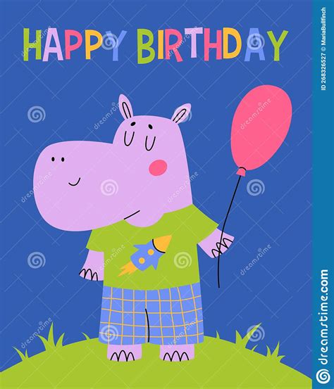 Happy Birthday Card With Fun Hippo Cute Hippopotamus With Balloon