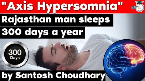 Axis Hypersomnia Disorder Makes A Man From Rajasthan Sleep 300 Days A