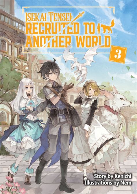 Isekai Tensei Recruited To Another World Volume 3 Manga Ebook By Kenichi Epub Book Rakuten