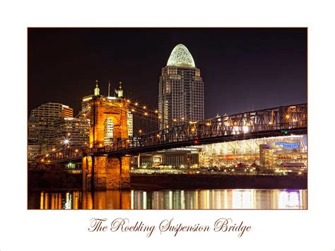 The Roebling Suspension Bridge Cincinnati Ohio Photograph By Edward