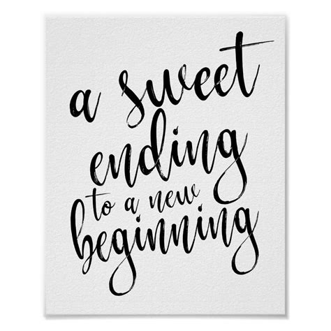 A Sweet Ending To A New Beginning 8x10 Favors Sign Zazzle