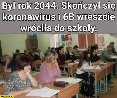 Tak wyglądają lekcje i przerwy w pandemii. Był rok 2044, skończył się koronawirus i klasa 6B wreszcie ...