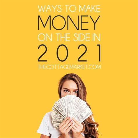 Ways To Make Money On The Side In 2021 The Cottage Market