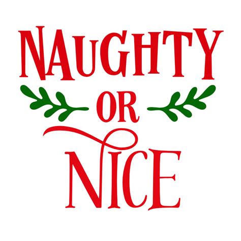 Naughty Or Nice Christmas Free Svg File Svg Heart