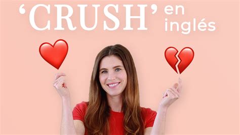 ¿qué Significa Crush En Inglés