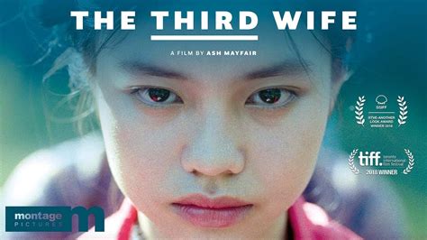 The Third Wife Montage Pictures Official Uk Trailer Youtube