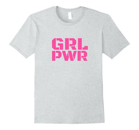Grl Pwr Girl Power Feminist T Shirt Bn Banazatee