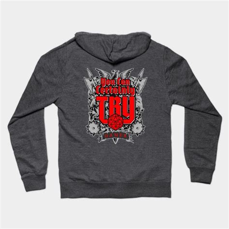 You Can Certainly Try Rpg Gamer D20 Dice By Grandeduc Dragon Hoodie