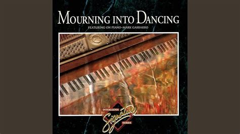 Mourning Into Dancing Youtube