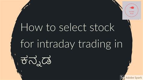 How To Select Stocks For Intraday Trading In Kannada Works 100 Youtube