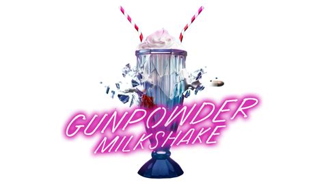 Gunpowder Milkshake Movie Fanart Fanarttv