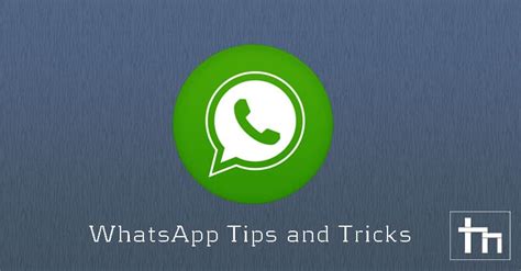 13 Whatsapp Tips And Tricks Which You Should Know Technastic