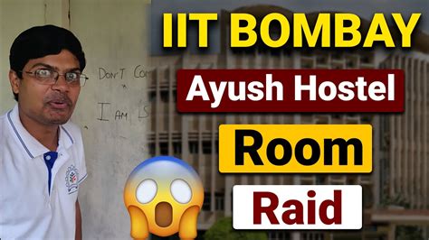 Raid On Iit Bombay Hostel Room Iit Bombay Hostel Tour Life At Iit Bombay Iit Motivation