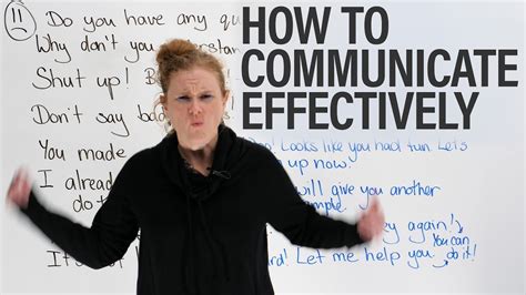 How To Communicate Effectively And Get Results Youtube